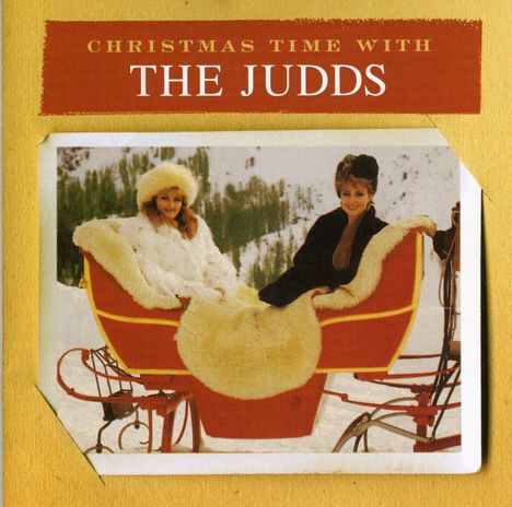 The Judds: Christmas Time With The Judds, CD