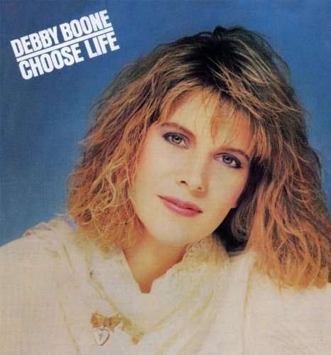 Debby Boone: Choose Life, CD
