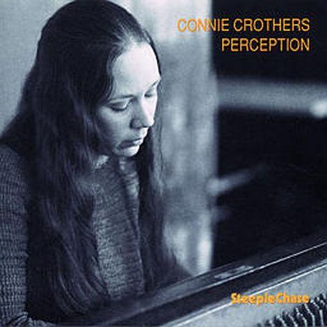 Connie Crothers (1941-2016): Perception, CD