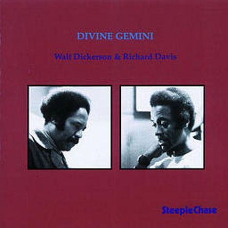 Walt Dickerson &amp; Richard Davis: Devine Gemini, CD