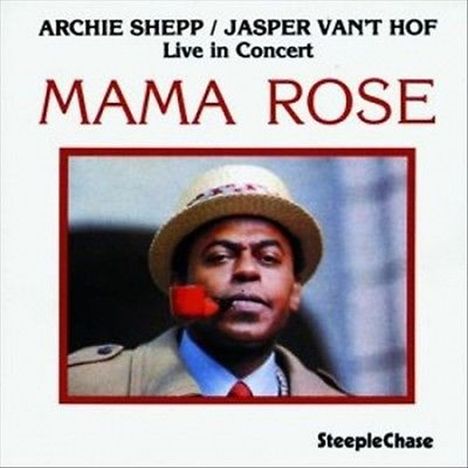 Archie Shepp &amp; Jasper Van't Hof: Mama Rose (180g), LP