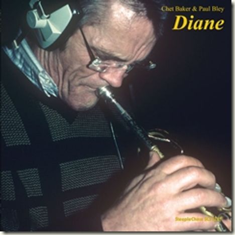 Chet Baker &amp; Paul Bley: Diane (180g), LP