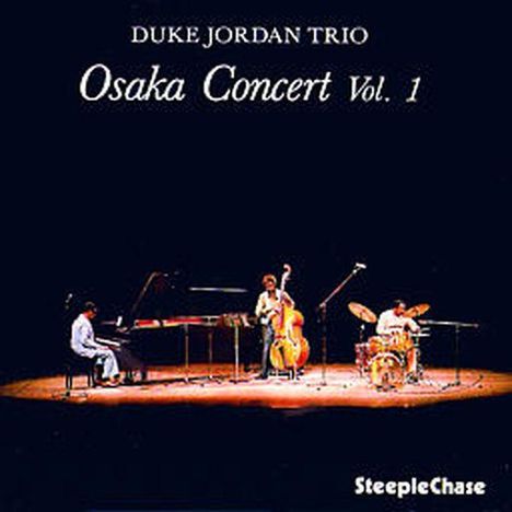 Duke Jordan (1922-2006): Osaka Concert Vol 1, CD