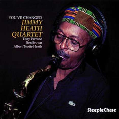 Jimmy Heath (1926-2020): You've Changed, CD