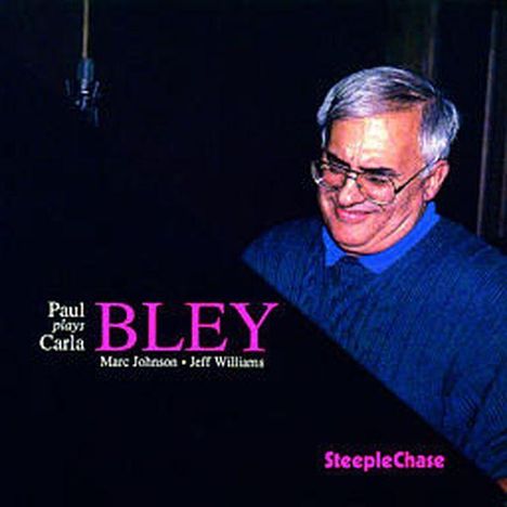 Paul Bley (1932-2016): Plays Carla Bley, CD