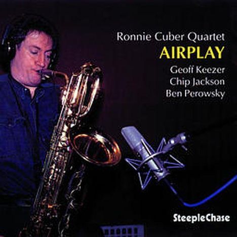 Ronnie Cuber (1941-2022): Airplay, CD