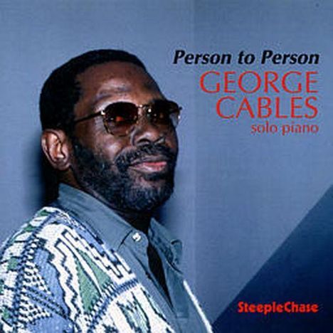 George Cables (geb. 1944): Person To Person, CD