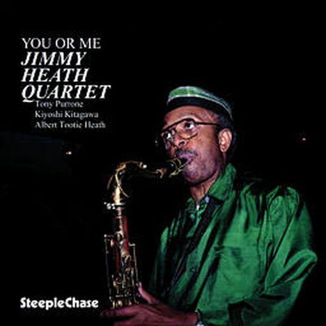 Jimmy Heath (1926-2020): You Or Me, CD