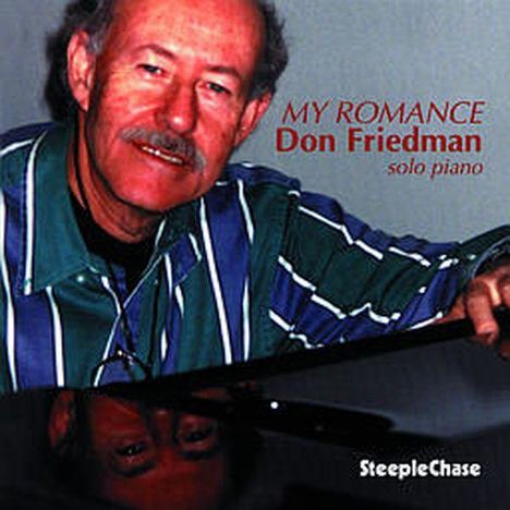 Don Friedman (1935-2016): My Romance, CD