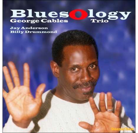 George Cables (geb. 1944): Bluesology (180g), LP