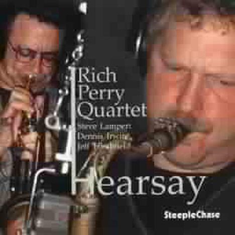 Rich Perry (geb. 1955): Hearsay, CD