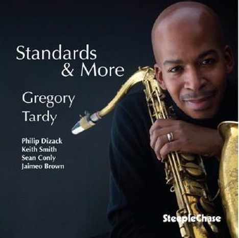 Gregory Tardy (geb. 1966): Standards And More, CD