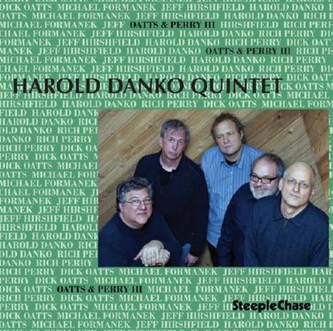 Harold Danko (geb. 1947): Oatts &amp; Perry III, CD