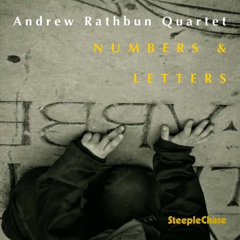 Andrew Rathbun: Numbers &amp; Letters, CD