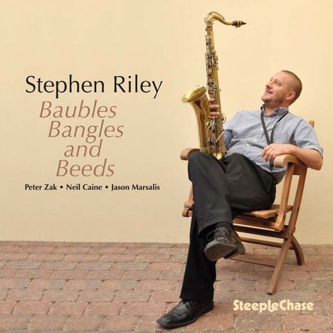 Stephen Riley (geb. 1975): Baubles, Bangles And Beads, CD