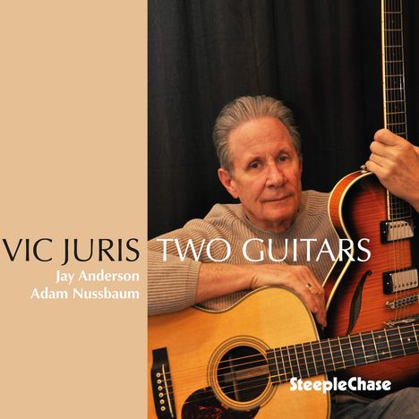 Vic Juris (1953-2019): Two Guitars, CD