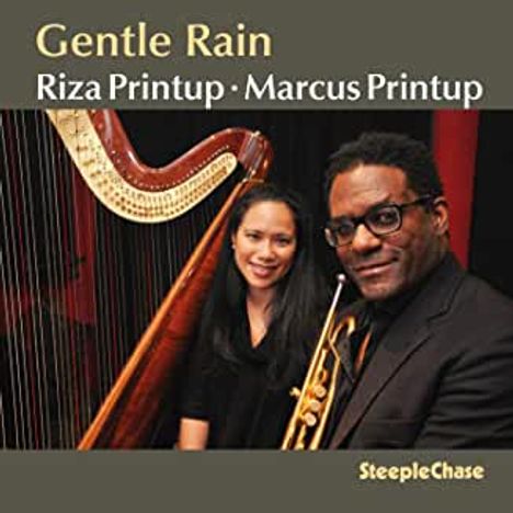 Riza &amp; Marcus Printup: Gentle Rain, CD