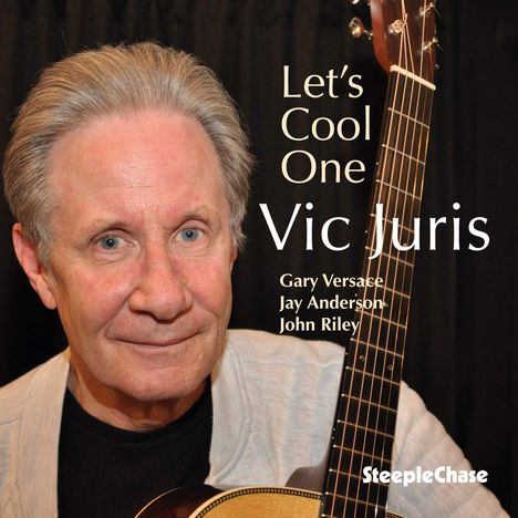 Vic Juris (1953-2019): Let's Cool One, CD