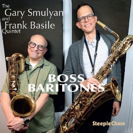 Gary Smulyan &amp; Frank Basile: Boss Baritones, CD