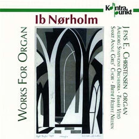Ib Nörholm (1931-2019): Orgelwerke, CD