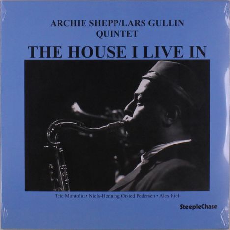 Archie Shepp &amp; Lars Gullin: The House I Live In (180g), LP