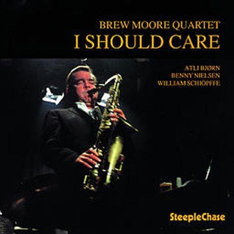 Brew Moore (1924-1973): I Should Care - Live, CD