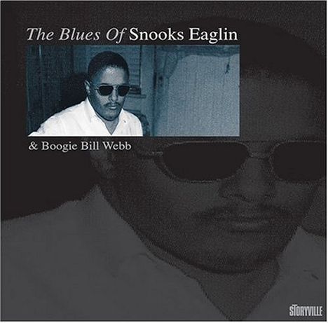 Snooks Eaglin: The Blues Of Snooks Eaglin & Boogie Bill Webb, CD