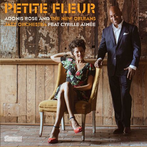 Cyrille Aimee &amp; Adonis Rose: Petite Fleur, CD