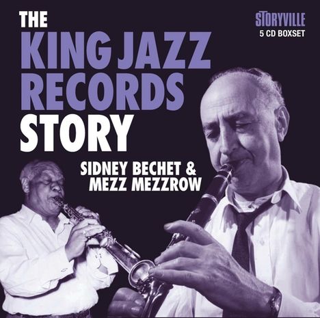 Sidney Bechet &amp; Mezz Mezzrow: The King Jazz Records Story, 5 CDs