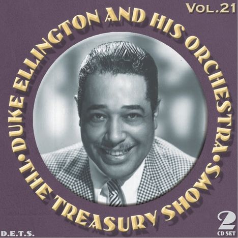 Duke Ellington (1899-1974): The Treasury Shows Vol.21, 2 CDs