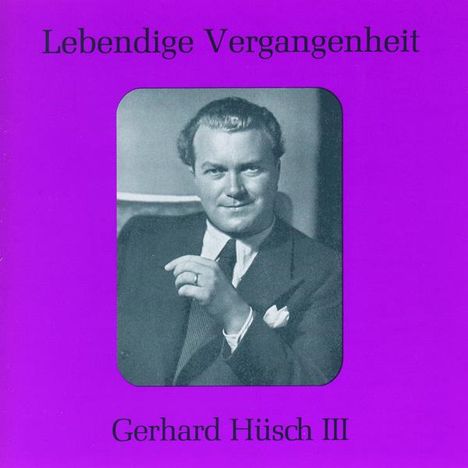Gerhard Hüsch singt Lieder, CD