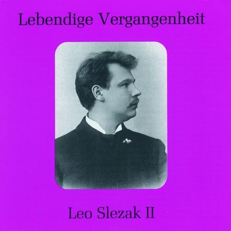 Leo Slezak singt Arien, CD