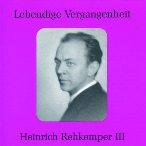 Heinrich Rehkemper singt Arien &amp; Lieder, CD