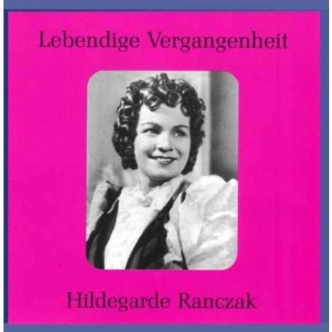 Hildegarde Ranczak singt Arien, CD