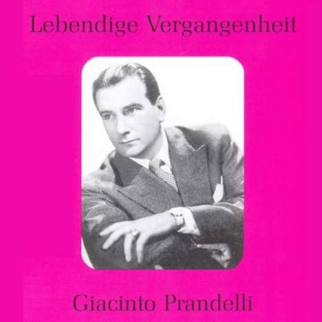 Giacinto Prandelli singt Arien Vol.1, CD