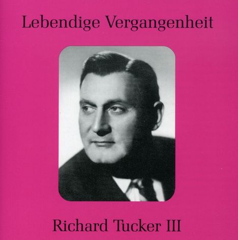 Richard Tucker singt Arien &amp; Lieder, CD