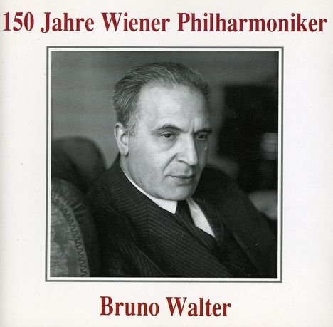 Bruno Walter &amp; die Wiener Philharmoniker, CD