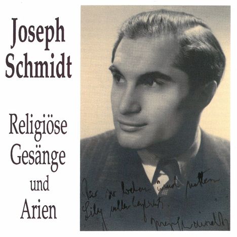 Joseph Schmidt singt Arien & religiöse Lieder, CD