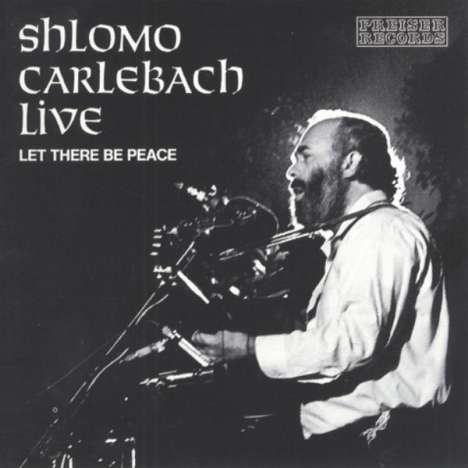 Shlomo Carlebach - Let there be Peace, CD
