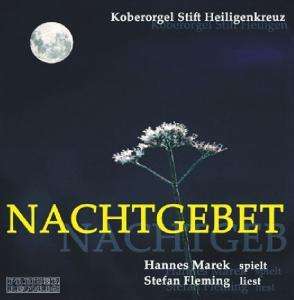 Hannes Marek &amp; Stefan Fleming - Nachtgebet, CD