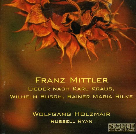Franz Mittler (1893-1970): Lieder, CD