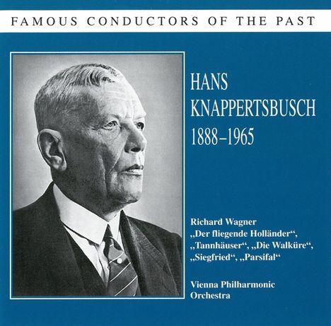 Hans Knappertsbusch dirigiert Wagner, CD