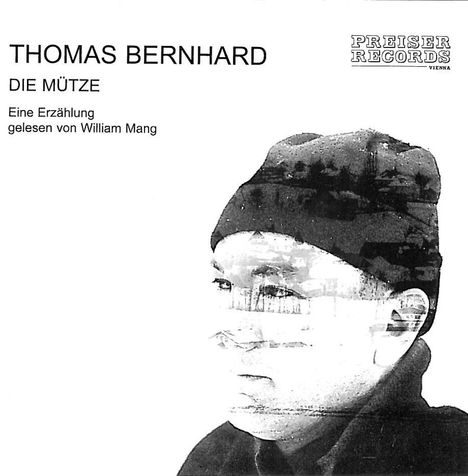 Bernhard,Thomas:Die Mütze, CD