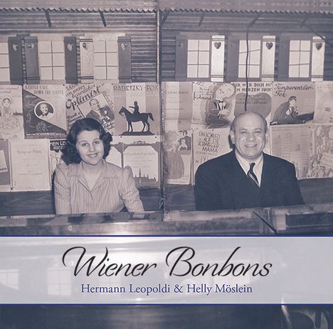 Hermann Leopoldi &amp; Helly Möslein: Wiener Bonbons, 2 CDs