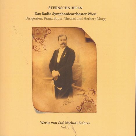 Carl Michael Ziehrer (1843-1922): Ziehrer-Edition Vol.8 "Sternschnuppen", CD