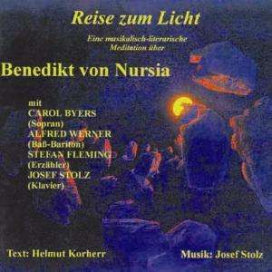 Josef Stolz (geb. 1954): Reise zum Licht (Musikalisch-literarische Meditation), CD