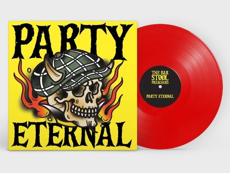 Text: "Party Eternal", "The Bar Stool Preachers". Illustration: Totenkopf mit Flammen und Mütze auf leuchtend gelbem Hintergrund.