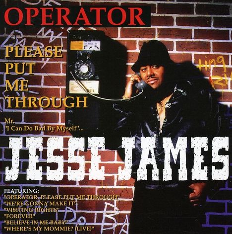 Jesse James: Operator Please Put Me Through, CD