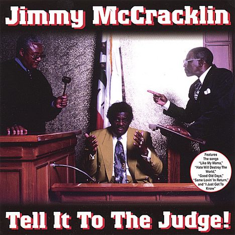 Jimmy McCracklin: Tell It To The Judge, CD