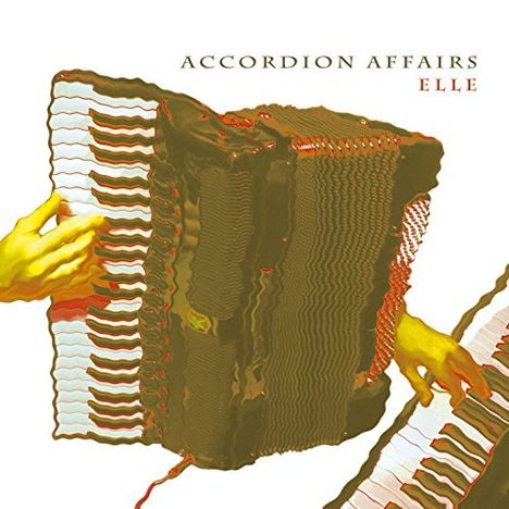 Accordion Affairs: Elle, CD